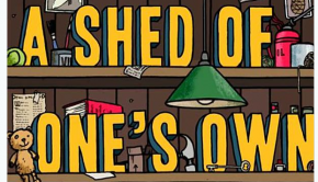 Shed of one's own