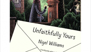 Unfaithfully yours nigel williams omnivore