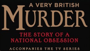 A Very British Murder by Lucy Worsley