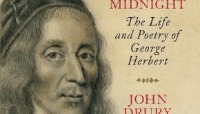Music at Midnight: The Life and Poetry of George Herbert by John Drury | Review Roundup | The Omnivore