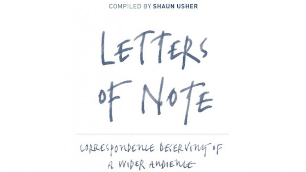 Letters of Note by Shaun Usher | Review Roundup | The Omnivore