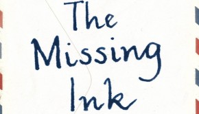 The Missing Ink by Philip Hensher | Book Review Roundup | The Omnivore