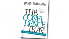 The Confidence Trap by David Runciman | Review Roundup | The Omnivore