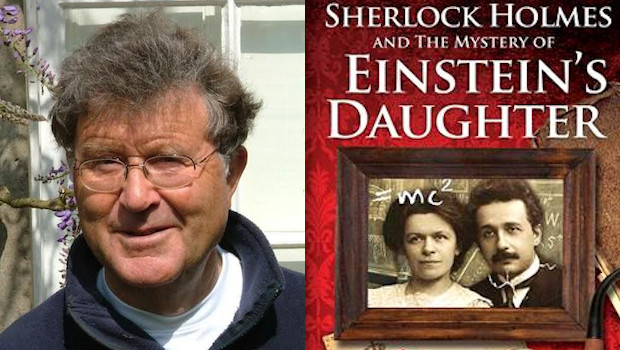 Sherlock Holmes and the Mystery of Einstein's Daugher by Tim Symonds | Author Pitch | The Omnivore