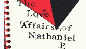 love affairs of Nathaniel P